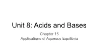 Unit 8: Acids and Bases Chapter 15 Applications of Aqueous Equilibria March 4Th, 2020