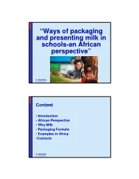 Ways of Packaging and Presenting Milk in Schools-An African Perspective”