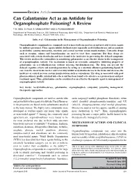 Can Galantamine Act As an Antidote for Organophosphate Poisoning? a Review