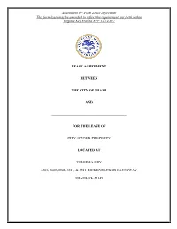 Form Lease Agreement This Form Lease May Be Amended to Reflect the Requirements Set Forth Within Virginia Key Marina RFP 12-14-077