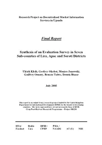 Synthesis of an Evaluation Survey in Seven Sub-Counties of Lira, Apac and Soroti Districts