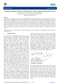 Various Distance Metric Methods for Query Based Image Retrieval