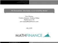 FX Derivatives: Stochastic-Local-Volatility Model