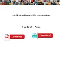 Home Desktop Computer Recommendations