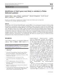 Identification of 22Q13 Genes Most Likely to Contribute to Phelan