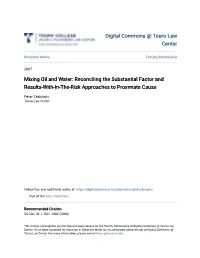 Mixing Oil and Water: Reconciling the Substantial Factor and Results-With-In-The-Risk Approaches to Proximate Cause