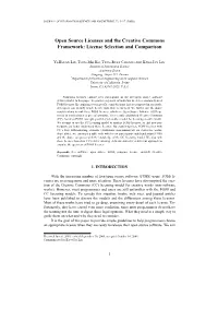 Open Source Licenses and the Creative Commons Framework: License Selection and Comparison