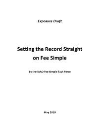 Setting the Record Straight on Fee Simple