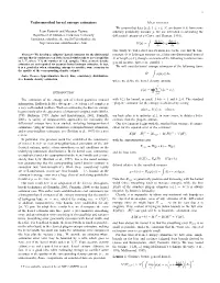 Undersmoothed Kernel Entropy Estimators MAIN RESULTS