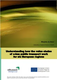 Understanding How the Value Chains of E-Bus Public Transport Work for Six European Regions