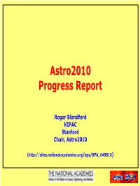 Astro2010 Progress Report