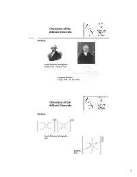 Chemistry of the D-Block Elements Chemistry of the D-Block Elements