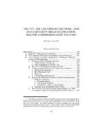 The Ftc, the Unfairness Doctrine, and Data Security Breach Litigation: Has the Commission Gone Too Far?