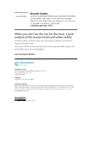 When You Can't See the City for the Trees. a Joint Analysis of the Sonian Forest and Urban Reality