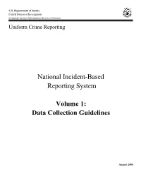 National Incident-Based Reporting System Volume 1: Data Collection Guidelines