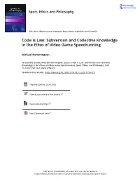 Subversion and Collective Knowledge in the Ethos of Video Game Speedrunning