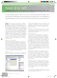Delphi 8 for .NET HOE WERKT DELPHI 8 for .NET EN WAT ZIJN DE VERSCHILLEN MET VISUAL STUDIO.NET?