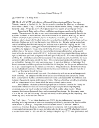 Psychiatry Patient Write-Up #2 CC: Follow-Up: “I'm Doing Better.”