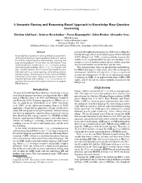 A Semantic Parsing and Reasoning-Based Approach to Knowledge Base Question Answering