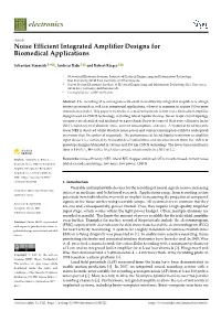 Noise Efficient Integrated Amplifier Designs for Biomedical Applications