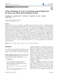 A Novel Vibriophage Vb Vcas HC Containing Lysogeny-Related Gene Has Strong Lytic Ability Against Pathogenic Bacteria