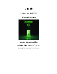 C-Mob Lazarus Water Album Release