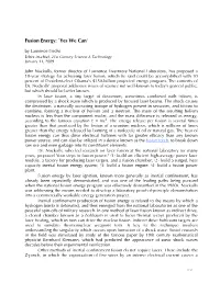 Fusion Energy: `Yes We Can' by Laurence Hecht Editor-In-Chief, 21St Century Science & Technology January 11, 2009