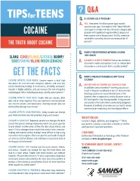 Cocaine Use a Problem? A
