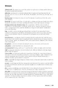 Glossary Ablation Till: Till Carried on Or Near the Surface of a Glacial Ice Column and Let Down As the Glacier Melted and Retreated