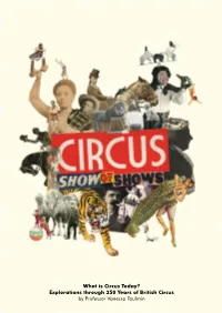 What Is Circus Today? Explorations Through 250 Years of British Circus by Professor Vanessa Toulmin in the Beginning