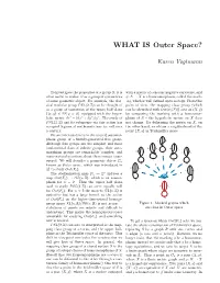WHAT IS Outer Space?