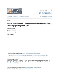 Structural Estimation of the Newsvendor Model: an Application to Reserving Operating Room Time