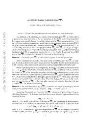 Arxiv:2008.08852V2 [Math.AG] 15 Oct 2020 Assuming Theorem 2, We Conclude That M16 Cannot Be of General Type, Thus Es- Tablishing Theorem 1