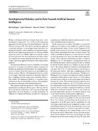 Developmental Robotics and Its Role Towards Artificial General Intelligence