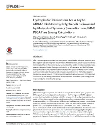 Hydrophobic Interactions Are a Key to MDM2 Inhibition by Polyphenols As Revealed by Molecular Dynamics Simulations and MM/ PBSA Free Energy Calculations