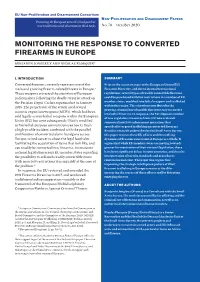 MONITORING the RESPONSE to CONVERTED FIREARMS in EUROPE Benjamin Jongleux and Nicolas Florquin*