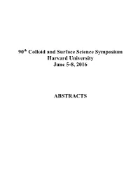 90 Colloid and Surface Science Symposium Harvard University
