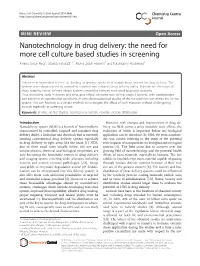 Nanotechnology in Drug Delivery: the Need for More Cell Culture Based