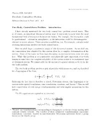 Physics 3550, Fall 2012 Two Body, Central-Force Problem Relevant Sections in Text: §8.1 – 8.7