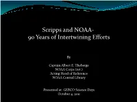 Scripps and NOAA- 90 Years of Intertwining Efforts