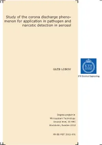 Study of the Corona Discharge Pheno- Menon for Application in Pathogen and Narcotic Detection in Aerosol