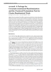 A Package for Covariate-Constrained Randomization and the Clustered Permutation Test for Cluster Randomized Trials by Hengshi Yu, Fan Li, John A
