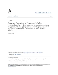 Considering the Quantum of Originality Needed to Attain Copyright Protection in a Derivative Work Steven S