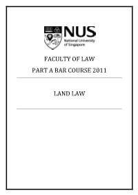 Faculty of Law Part a Bar Course 2011 Land