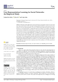 User Representation Learning for Social Networks: an Empirical Study
