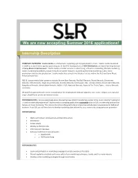 We Are Now Accepting Summer 2016 Applications! Internship Description