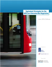 Equivalent Strategies for the ARB Zero Emission Bus Regulation