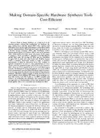 Making Domain-Specific Hardware Synthesis Tools Cost-Efficient