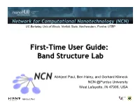 Network for Computational Nanotechnology (NCN) UC Berkeley, Univ.Of Illinois, Norfolk State, Northwestern, Purdue, UTEP