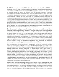 The IEEE Control Systems Society (CSS) Technical Committee on Intelligent Control (TCIC) Was Established in 1985 to Foster A